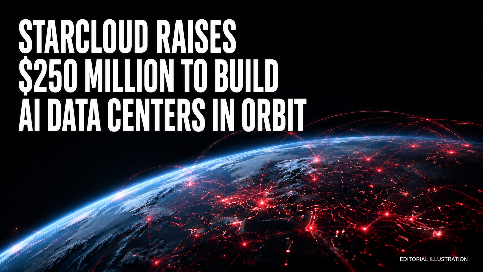 Starcloud announced that it raised $250 million in an extension to its Series A financing.